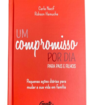 Um compromisso por dia para pais e filhos
